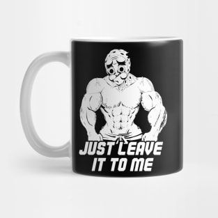 Leave it to me Mug